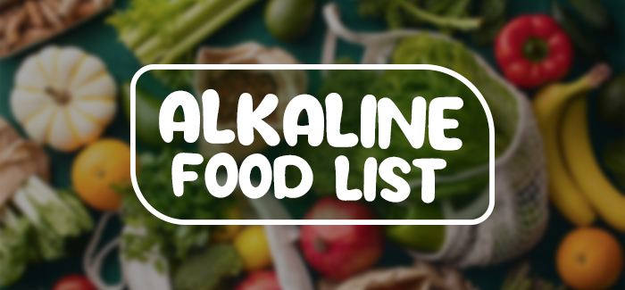 Alkaline Food List